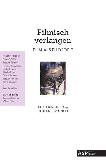 Filmisch verlangen 9789054879633 Johan Swinnen, Verzenden, Gelezen, Johan Swinnen