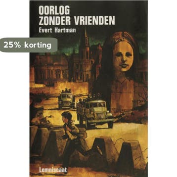 Oorlog zonder vrienden - Evert Hartman 9789060693780, Verzenden, Gelezen, Evert Hartman