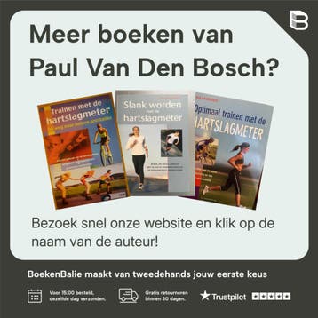 Trainen met de hartslagmeter - Paul Van Den Bosch, Boeken, Kookboeken, Verzenden, Gelezen, Paul Van Den Bosch