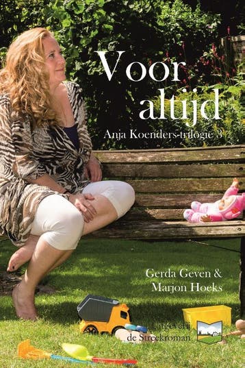 Voor altijd / Anja Koenders-trilogie / 3 - Gerda Geven, Boeken, Streekboeken en Streekromans, Verzenden, Zo goed als nieuw, Gerda Geven