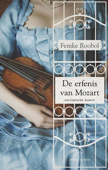 De erfenis van Mozart - Femke Roobol 9789026339271, Verzenden, Zo goed als nieuw, Femke Roobol