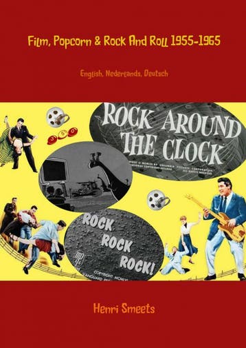 Film, Popcorn And Rock And Roll 1955-1965 | Henri Smeets, Ophalen of Verzenden, Nieuw, Henri Smeets