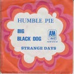 vinyl single 7 inch - Humble Pie - Big Black Dog, Verzenden, Zo goed als nieuw