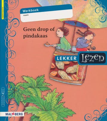 Lekker Lezen werkboek 7 Geen drop of pindakaas (per stuk), Boeken, Verzenden, Nieuw