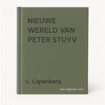 NIEUWE WERELD VAN PETER STUYV - L. Ligtenberg 9789050184267, Verzenden, Gelezen, L. Ligtenberg