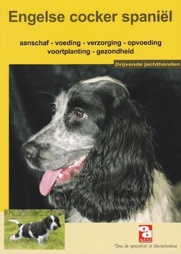 De engelse cocker spaniel / Over Dieren -  Over Dieren, Verzenden, Gelezen, Over Dieren