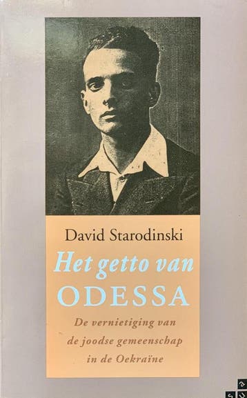 Het Getto van Odessa - Starodinski 9789062222308, Boeken, Verzenden, Gelezen, Starodinski