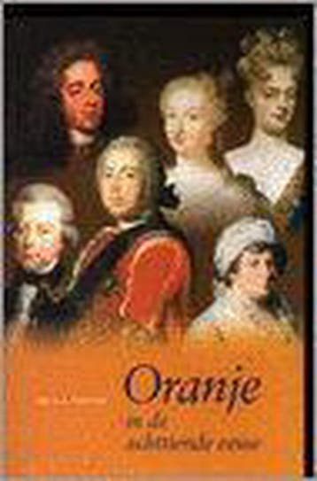 ORANJE IN DE ACHTTIENDE EEUW - G.J. Schutte 9789060649985, Boeken, Verzenden, Zo goed als nieuw, G.J. Schutte