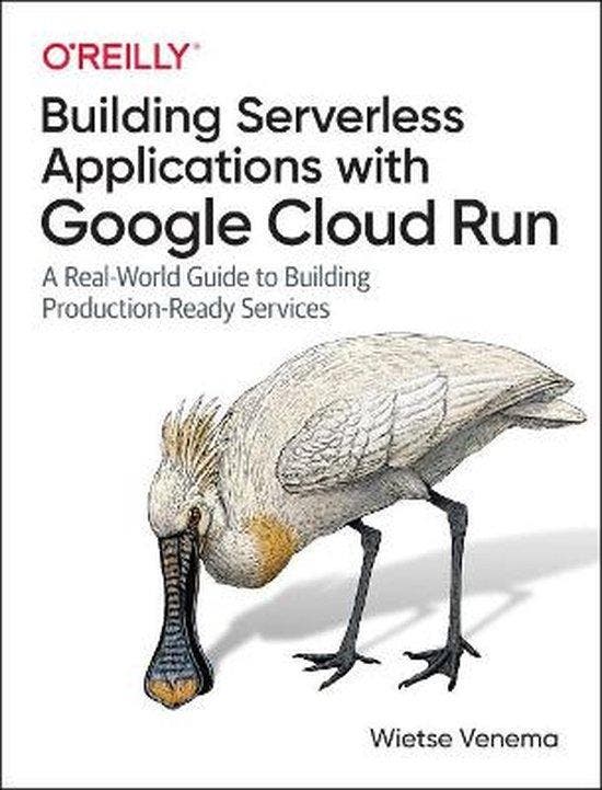 9781492057093 Building Serverless Applications with Googl..., Boeken, Schoolboeken, Zo goed als nieuw, Verzenden