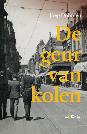De geur van kolen - Joep Dohmen 9789079226108, Boeken, Verzenden, Gelezen, Joep Dohmen