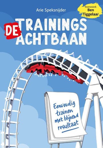 De trainingsachtbaan - Arie Speksnijder 9789083046136, Verzenden, Zo goed als nieuw, Arie Speksnijder
