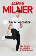 Ask A Footballer 9781529404944 James Milner, Verzenden, Gelezen, James Milner