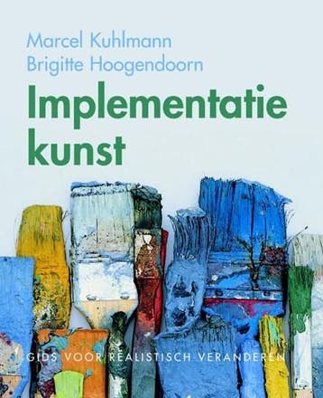 Implementatiekunst | 9789055946297 | M. Kuhlmann ; B., Ophalen of Verzenden, Zo goed als nieuw, M. Kuhlmann ; B. Hoogendoorn