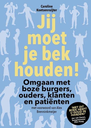 9789492528599 Jij moet je bek houden! | Tweedehands, Verzenden, Zo goed als nieuw, Caroline Koetsenruijter