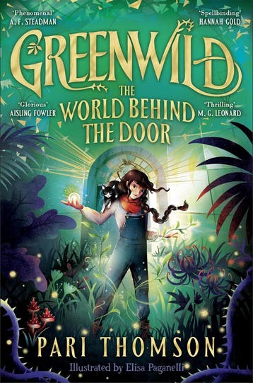 The world behind the door / Greenwild / 1 - Pari Thomson, Boeken, Verzenden, Zo goed als nieuw, Pari Thomson