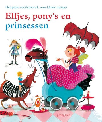 Elfjes, ponys en prinsessen / Ploegsma kinder- &, Verzenden, Zo goed als nieuw, Angela Dol