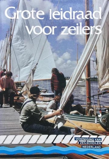 GROTE LEIDRAAD VOOR ZEILER - DROS ROB D. 9789024006281, Verzenden, Gelezen, DROS ROB D.