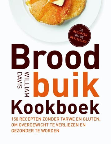 Broodbuik kookboek 9789021556321 William Davis, Verzenden, Gelezen, William Davis
