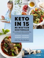Keto in 15 minuten - Mediterraan | 9789401474269 | Julie Van, Boeken, Kookboeken, Zo goed als nieuw, Julie Van den Kerchove