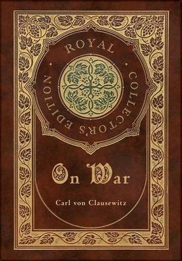 9781774378601 On War (Royal Collectors Edition) (Annotat..., Verzenden, Nieuw, Carl von Clausewitz