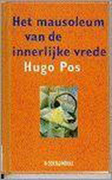 Het mausoleum van de innerlijke vrede 9789062653164 Mary Pos, Verzenden, Gelezen, Mary Pos