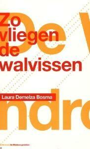 Zo vliegen de walvissen / De windroos - L.D. Bosma, Verzenden, Zo goed als nieuw, L.D. Bosma