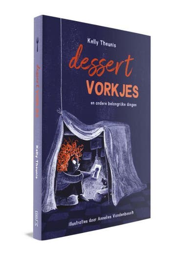 Dessertvorkjes en andere belangrijke dingen - Kelly Theunis, Verzenden, Gelezen, Kelly Theunis