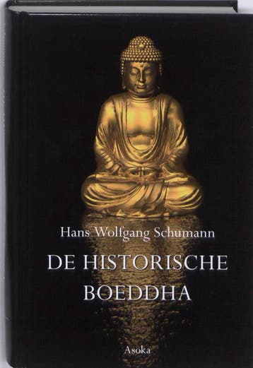 De historische Boeddha - Hans W. Schumann 9789056702205, Verzenden, Zo goed als nieuw, Hans W. Schumann
