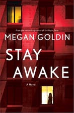 Stay Awake 9781250280664 Megan Goldin, Boeken, Verzenden, Gelezen, Megan Goldin