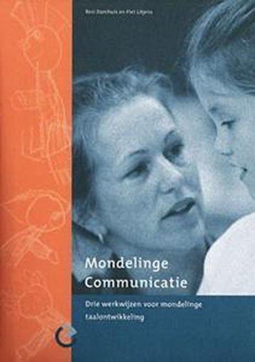 Mondelinge communicatie : drie werkwijzen voor mondelinge, Verzenden, Gelezen, R & Damhuis