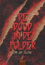 De dood in de polder / Het huis in de polder / 3, Boeken, Verzenden, Gelezen, Erik Jan Tillema