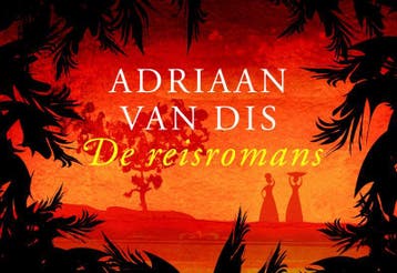 De reisromans / Dwarsligger / 71 - Adriaan van Dis, Boeken, Verzenden, Gelezen, Adriaan van Dis