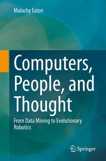 Computers People and Thought - Malachy Eaton 9783030552992, Verzenden, Zo goed als nieuw, Malachy Eaton
