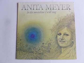 Anita Meyer - In the meantime i will sing (LP), Ophalen of Verzenden, Zo goed als nieuw