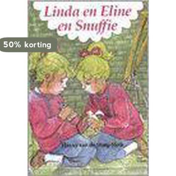 LINDA EN ELINE EN SNUFFIE - Hanny van de Steeg-Stolk, Verzenden, Gelezen, Hanny van de Steeg-Stolk