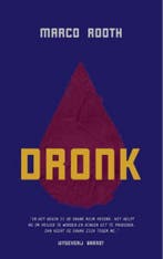Dronk 9789492037282 Marco Rooth, Verzenden, Gelezen, Marco Rooth