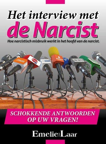 9789090316826 Het interview met de Narcist | Tweedehands, Verzenden, Zo goed als nieuw, Emelie van Laar