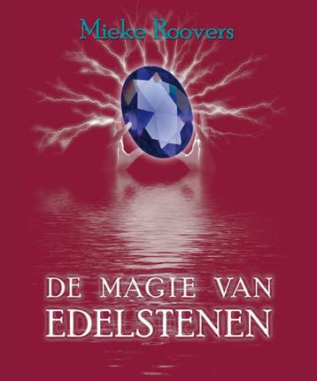 De magie van edelstenen - M. Roovers 9789055991945, Verzenden, Zo goed als nieuw, M. Roovers