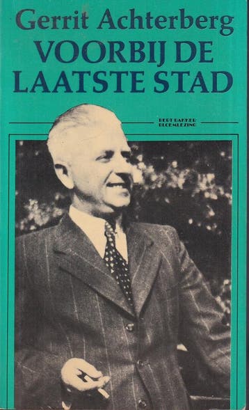 Voorbij de laatste stad / Bert Bakker bloemlezing -, Verzenden, Gelezen, Achterberg