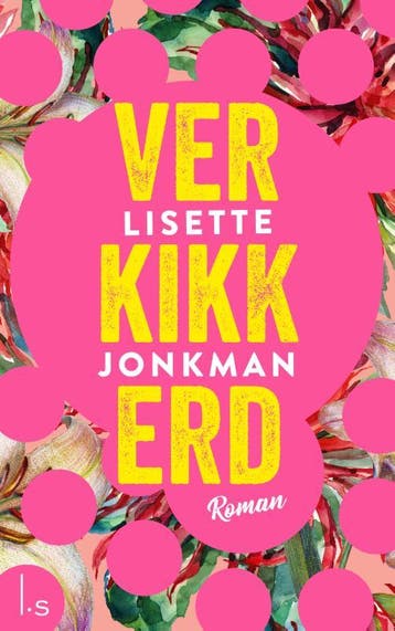 Verkikkerd - Lisette Jonkman 9789024583331, Verzenden, Gelezen, Lisette Jonkman