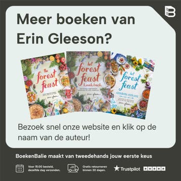 Het forest feast kookboek 9789059565159 Erin Gleeson, Verzenden, Zo goed als nieuw, Erin Gleeson