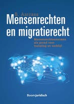 9789462909519 Mensenrechten en migratierecht | Tweedehands, Boeken, Verzenden, Zo goed als nieuw, Bahija Aarrass