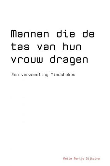 Mannen Die De Tas Van Hun Vrouw Dragen | Nieuw, Ophalen of Verzenden, Nieuw, Mette Marije Dijkstra