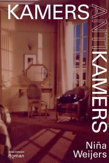 Kamers antikamers - Niña Weijers 9789025445614, Verzenden, Gelezen, Niña Weijers