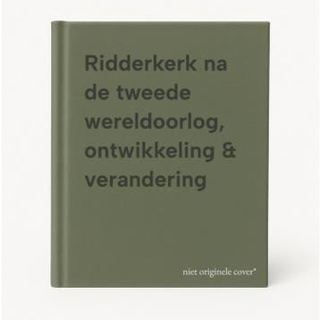 Ridderkerk na de tweede wereldoorlog, ontwikkeling &, Boeken, Verzenden, Gelezen