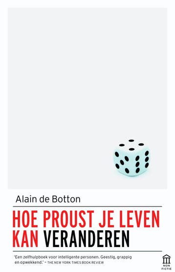 Hoe Proust je leven kan veranderen - Alain de Botton, Verzenden, Gelezen, Alain de Botton