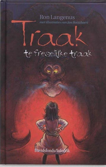 Traak Te Freselijke Traak - Langenus, Verzenden, Gelezen