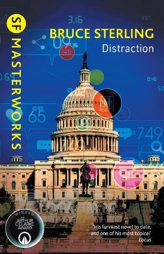 Distraction | Bruce Sterling | Nieuw, Boeken, Ophalen of Verzenden, Nieuw, Bruce Sterling
