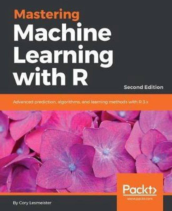 Mastering Machine Learning with R - - Cory Lesmeister, Boeken, Taal | Engels, Gelezen, Verzenden
