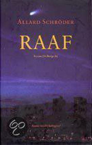 Raaf - Allard Schroder 9789023411642, Boeken, Verzenden, Zo goed als nieuw, Allard Schroder